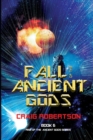 Fall of the Ancient Gods : Rise of the Ancient Gods, Book 6 - Book