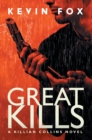 Great Kills : A Killian Collins Novel - Book