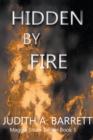Hidden by Fire - Book