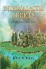 Intergalactic Choices - Book