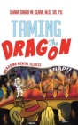 Taming the Dragon : Managing Mental Illness - Book