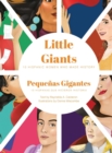 Little Giants : 10 Hispanic Women Who Made History - eBook