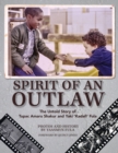 Spirit of an Outlaw : The Untold Story of Tupac Amaru Shakur and Yaki Kadafi Fula - Book
