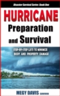 Hurricane Preparedness and Survival : Step-by-Step Lists to Minimize Body and Property Damage - eBook