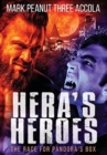Hera's Heroes : The Race for Pandora's Box - Book