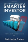 How Trends Make You A Smarter Investor : The Guide to Real Estate Investing Success - Book