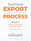 FasTrack Export Step-by-Step Process : Phase 5 - Build a Successful Export Distribution Network - Book
