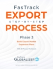 FasTrack Export Step-By-Step Process : Phase 3 - Build Export Market Expansion Plans - Book