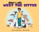 Mikey and Otis Meet the Sitter - Book
