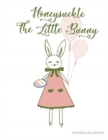 Honeysuckle The Little Bunny (Paperback) - Book