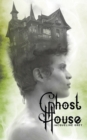 Ghost House : A Fairy Tale - Book
