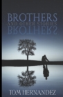Brothers : and other stories - Book