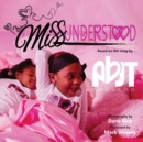 MissUnderstood : a children's book about love and acceptance - Book