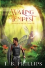 Wailing Tempest : Blossom of the Fae: Book One - Book