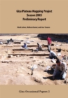 Giza Plateau Mapping Project 2005 Season : Preliminary Report - eBook