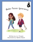 Gabe Faces Ignorance - Book