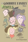 The Goodbye Family Jewels : Volume 1 - Book