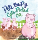 Pete the Pig Gets Picked On - Book