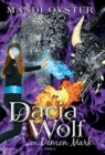 Dacia Wolf & the Demon Mark - Book