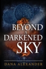 Beyond A Darkened Sky - Book