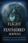 Flight of the Feathered Serpent - Book