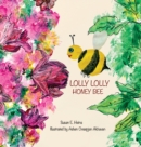 Lolly Lolly Honey Bee - Book