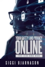 Your Safety and Privacy Online : The CIA and NSA - eBook