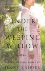Under the Weeping Willow - Book