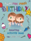 Twins Mac & Madi's Birthday : Coloring & Activity Book - Book