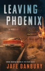 Leaving Phoenix - Book