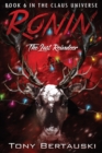 Ronin : The Last Reindeer - Book
