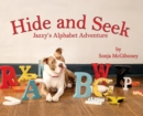 Hide and Seek - Jazzy's Alphabet Adventure - Book