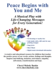 Peace Begins with You and Me : A Musical Play with Life-Changing Messages for Every Generation - Book