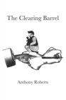 The Clearing Barrel - Book
