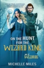 On the Hunt for the Wizard King - Book