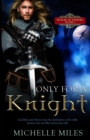 Only for a Knight - Book