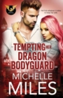 Tempting Her Dragon Bodyguard - Book
