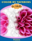 Color by Numbers for Adults : Flowers - Book
