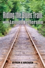 Riding the Blues Train with Lemon Jefferson - Book