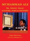 MUHAMMAD ALI - The Untold Story : Painter, Poet & Prophet - Book