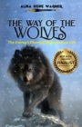 The Way of the Wolves : The Enemy's Planned Strike on Your Life - Book