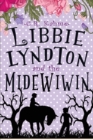 Libbie Lyndton and the Midewiwin : Libbie Lyndton Adventure Series book #3 - Book