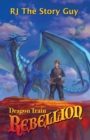 Dragon Train Rebellion - Book