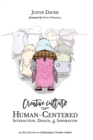 Creative Culture : Human-Centered Interaction, Design, & Inspiration - Book
