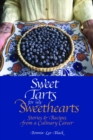 Sweet Tarts for my Sweethearts : Stories & Recipes from a Culinary Career - eBook