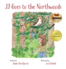 JJ Goes to the Northwoods - Book