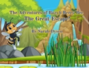 The Adventures of Bazyli Berry Bee : The Great Escape! - eBook
