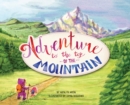 Adventure to the Top of the Mountain - Book
