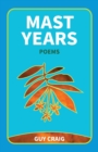 Mast Years : Poems - Book