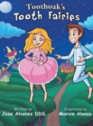 Toothoak's Tooth Fairies - Book